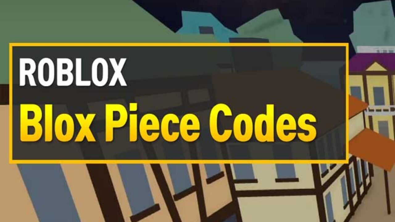 Blox Piece Roblox Codes