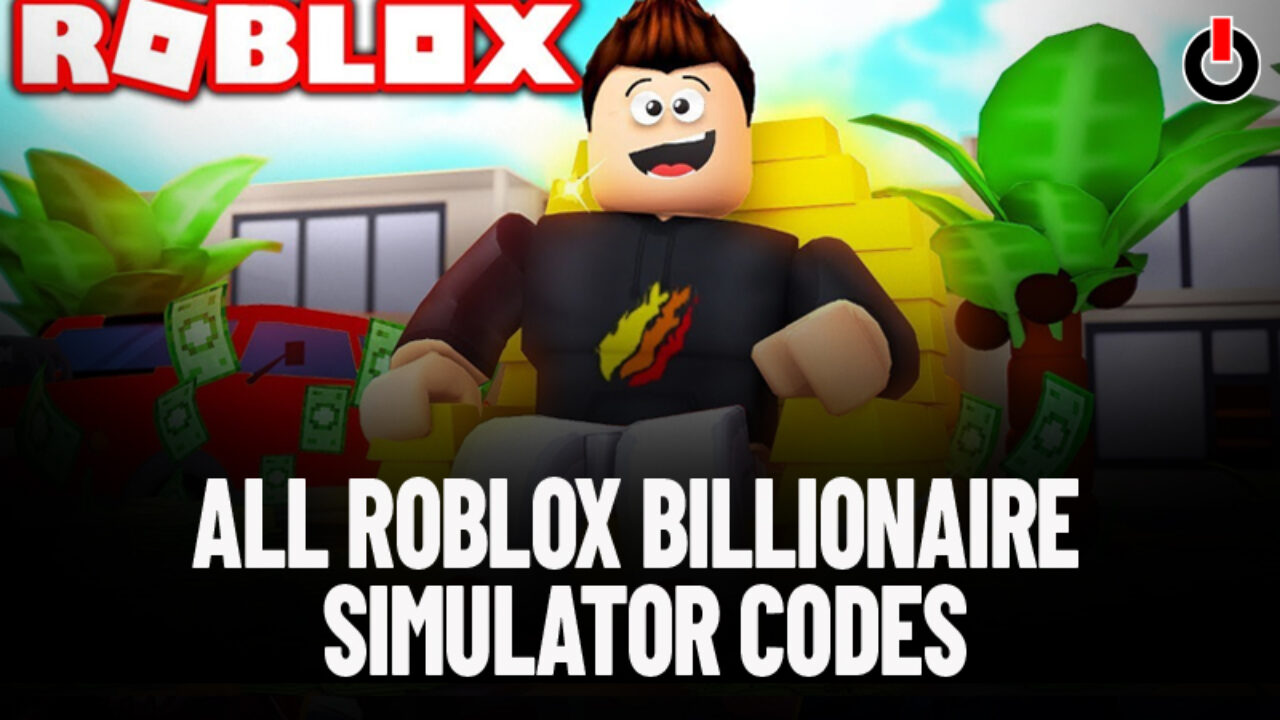 roblox billionaire simulator codes