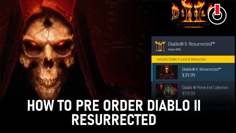 diablo 2 resurrected pre-order