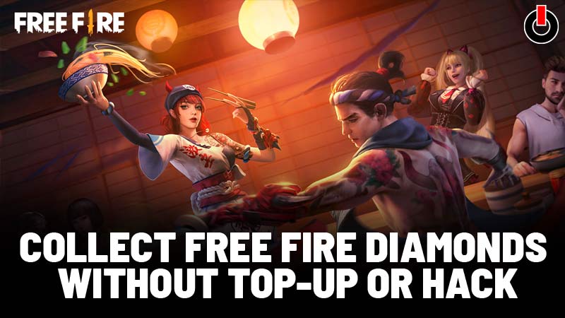 How To Get Free Diamonds In Free Fire Without Top-up And Hack?