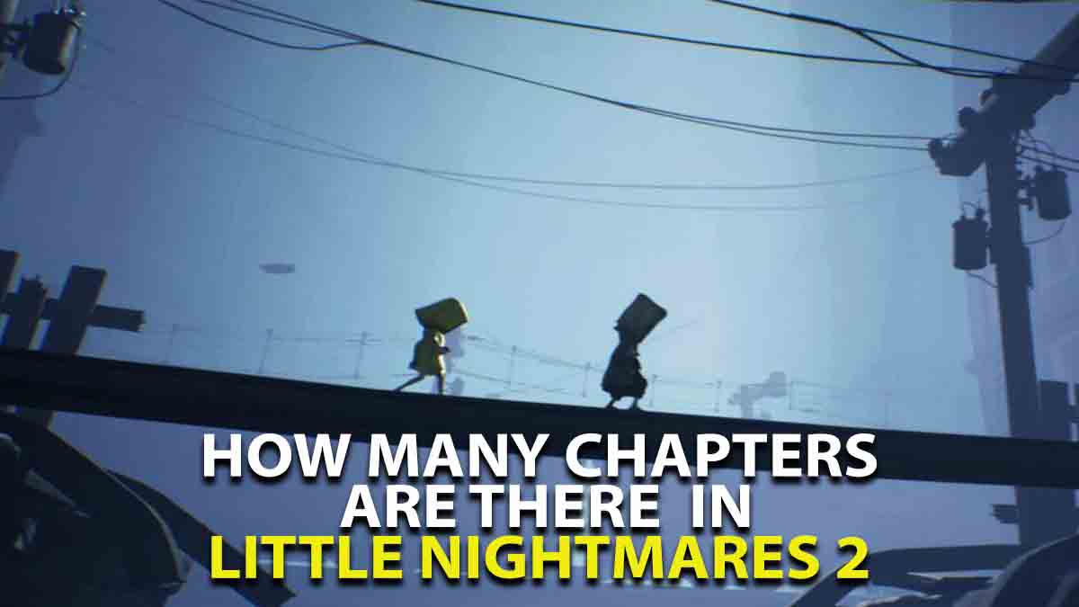 little nightmares 2 chapters