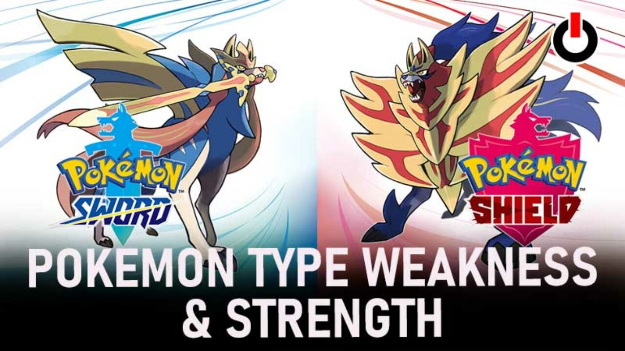 Pokémon Sword and Shield type super effective and weakness chart