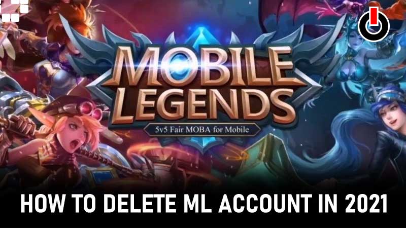 Delete Mobile Legends Account
