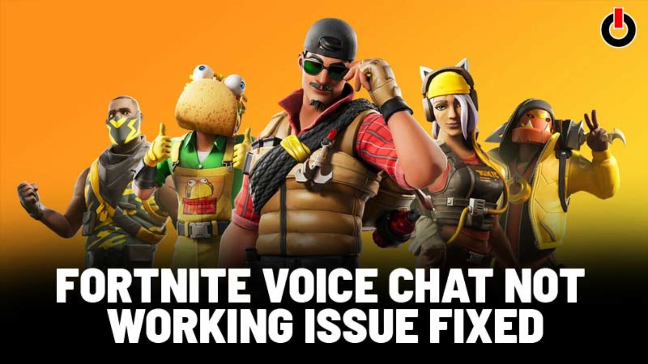Fortnite voice chat issues
