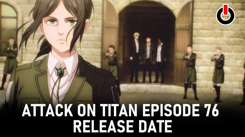 Attack on titan season 4 episode 17 release date