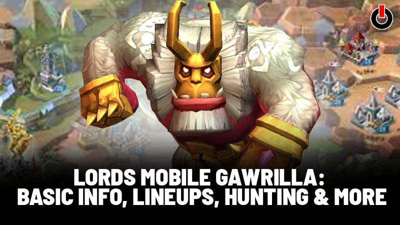 Gawrilla lords mobile