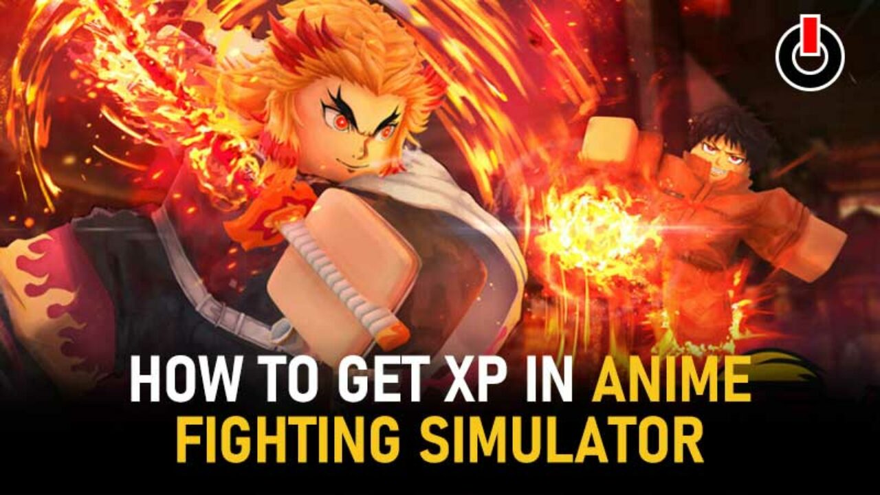 How To Get Xp In Anime Fighting Simulator In 2021 Here Are Two Ways - all fire fighting simulator codes roblox