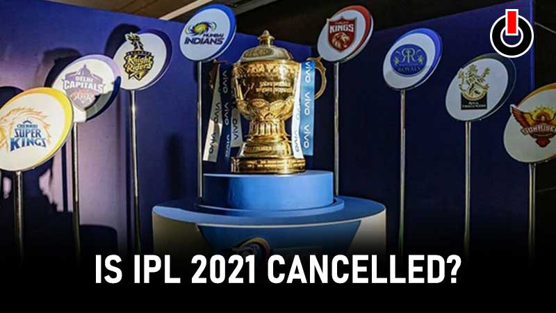 IS IPL 2021 Postponed