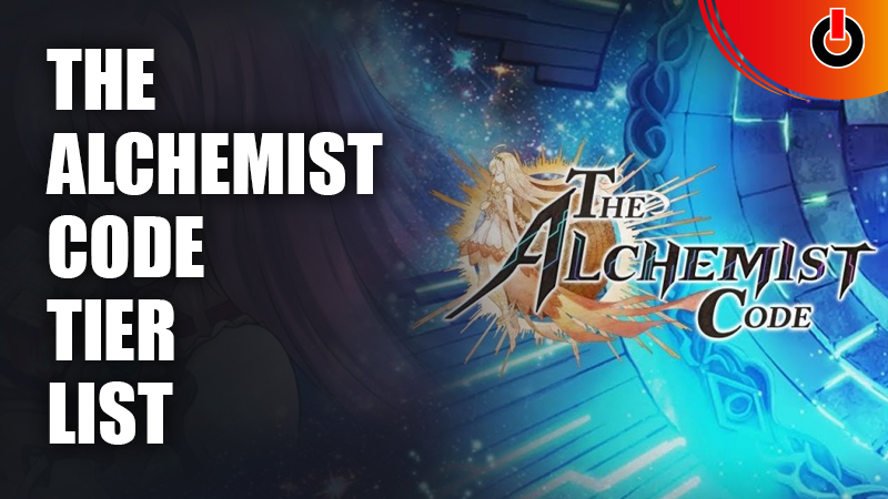 The-Alchemist-Code-Tier-List