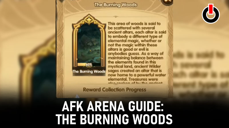 The-Burning-Woods-Afk-Arena