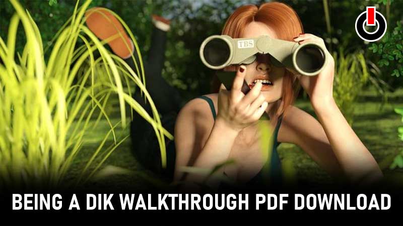 Being a Dik Walkthrough PDF Download