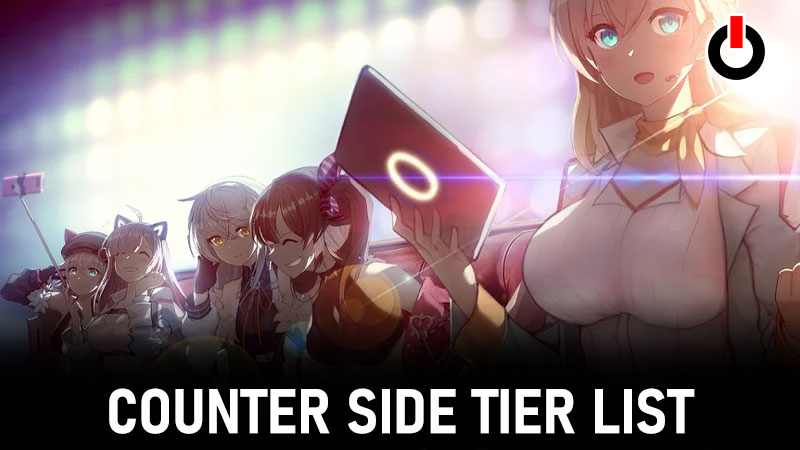 COUNTER SIDE TIER LIST