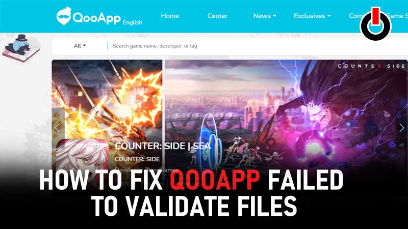 Counter Side QooApp Failed to Validate Files