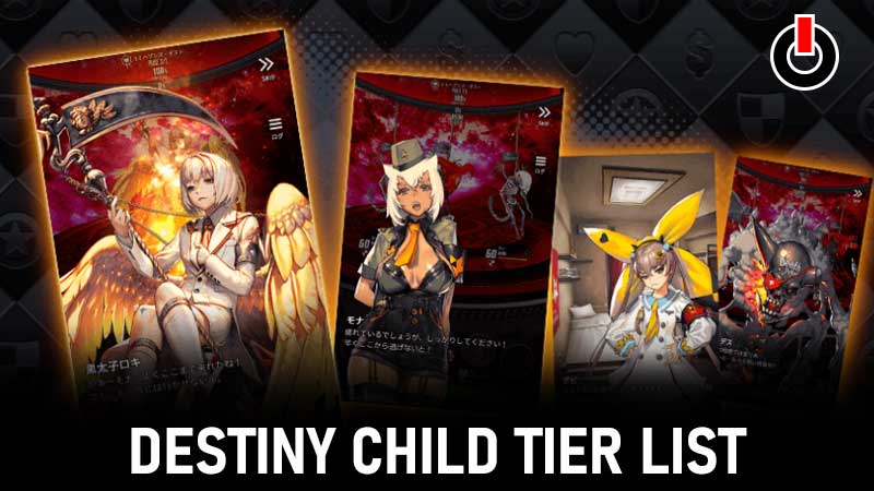 Destiny Child Tier List July 2021 Best Child For Pvp Pve Raid And Wb