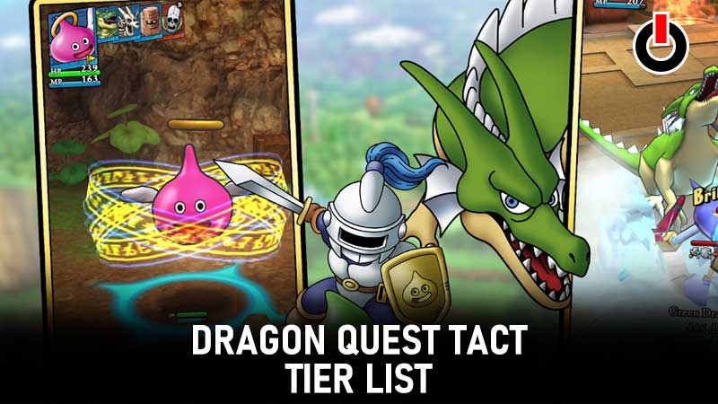 dragon quest tact tier list global