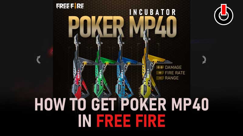How To Get Poker Mp40 In Free Fire Complete Guide