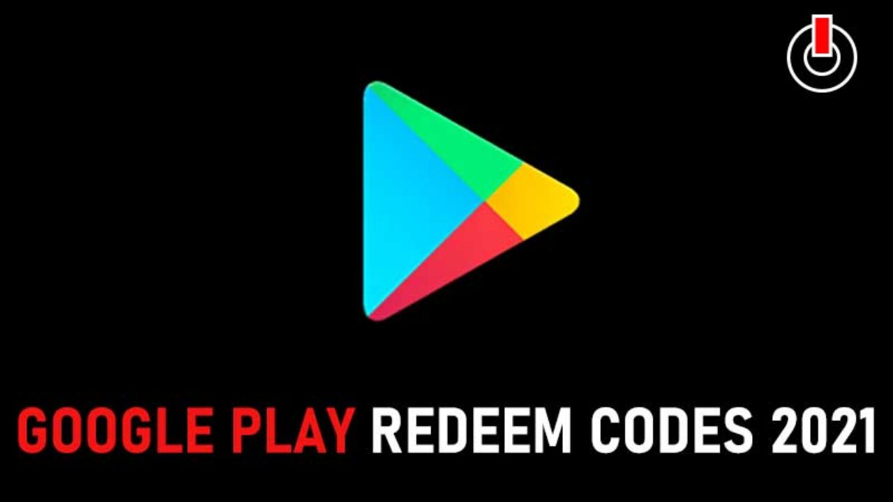 Google Play Redeem Codes July 21 Everything You Need To Know