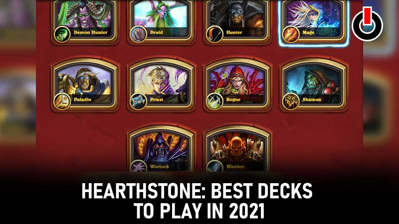 Hearthstone Top Decks To Play November - Ultimate List
