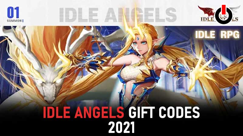 Idle Angels Gift Codes 2021
