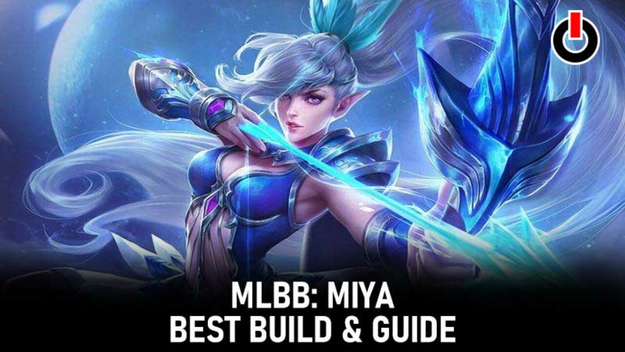 Mobile Legends Miya Build Guide (April 2022): Best Build & Skills.