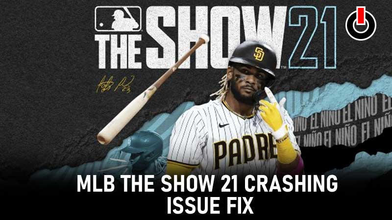 MLB The Show 21 Crashing Issue