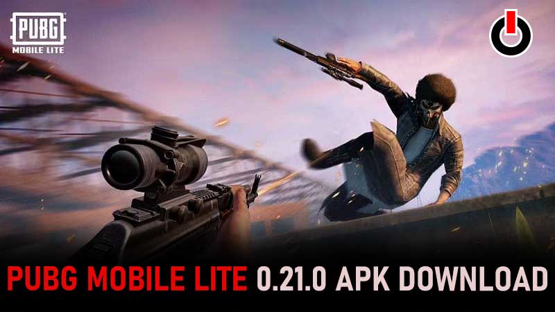 PUBG Mobile Lite 0.21.0 Download APK