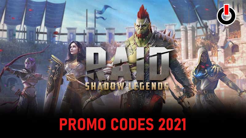 raid shadow legends promo codes 2021 july