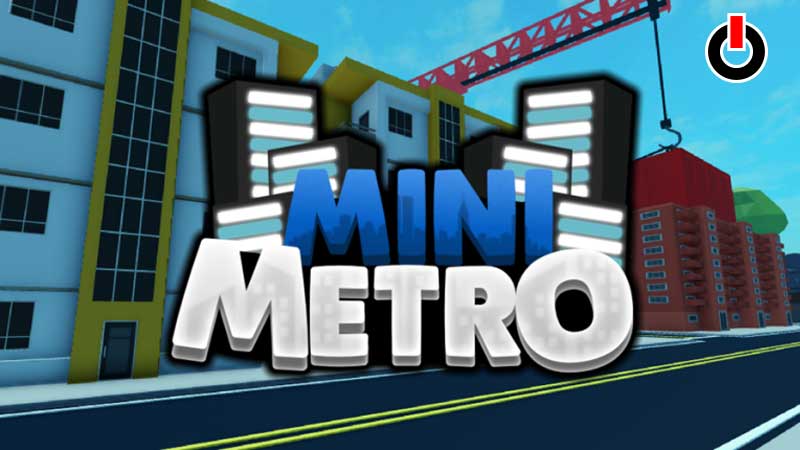 Roblox Mini Metro Codes July 2021 Earn Unlimited Cash For Free - city architecture roblox codes