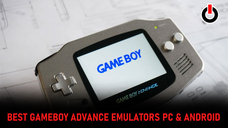 best gameboy advance emulators for pc and android