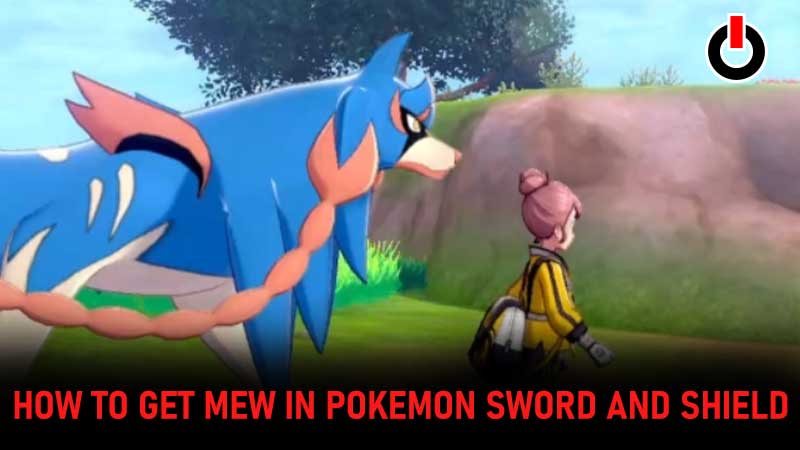 Pokemon Sword and shield get mew