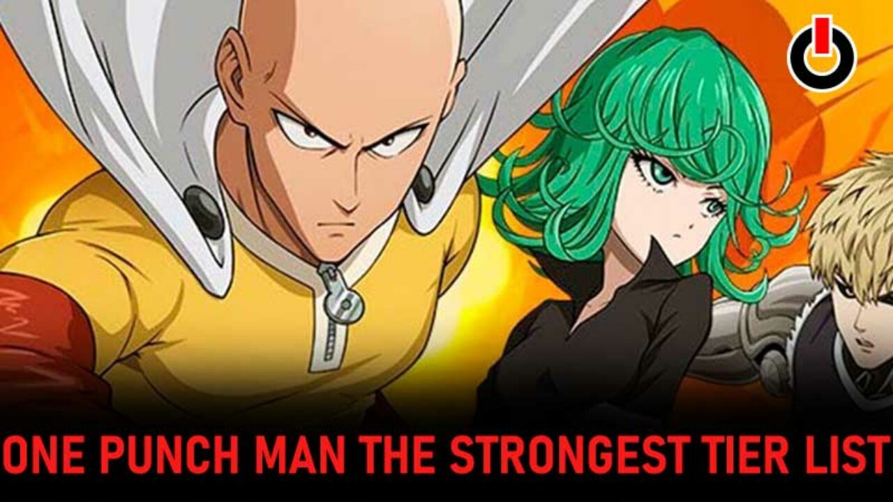 One Punch Man The Strongest Tier List (2023) 