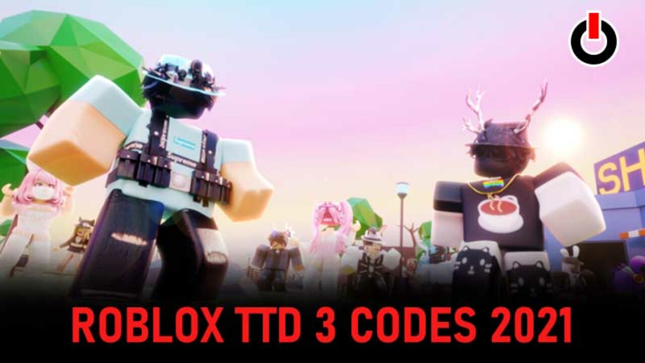 Roblox Tik Tok Dance 3 Ttd 3 Codes Get Free Rewards July 2021 - roblox old dance