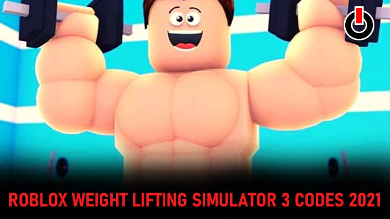 weight-lifting-simulator-3-codes-list-wiki-january-2022