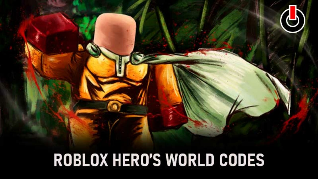 Roblox Release Hero S World Codes July 2021 - robloxhero.xyz free robux