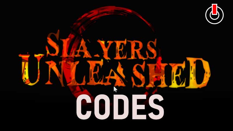 Slayers Unleashed Codes 2021