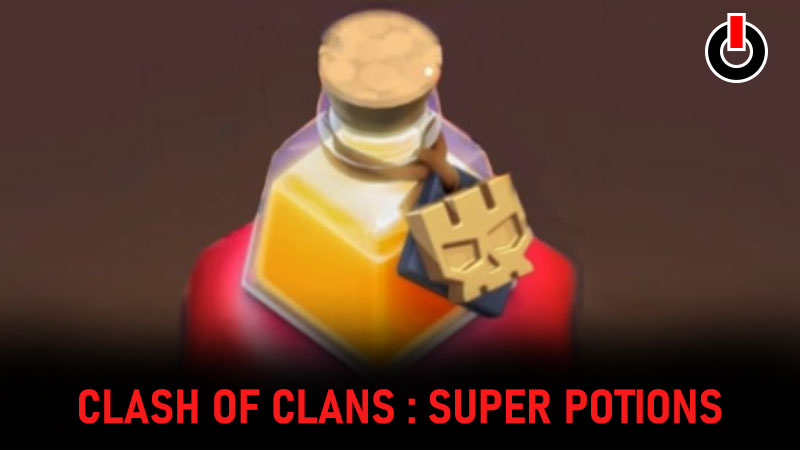 how to use super potions in COC