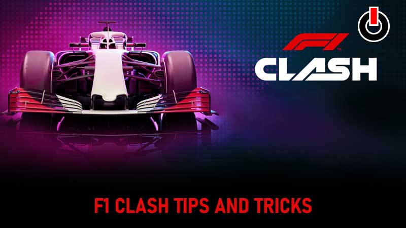 F1 Clash Tips and Tricks