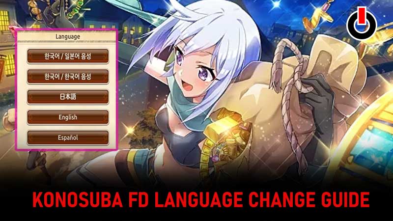 Konosuba FD Language Change Guide