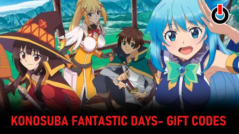 Konosuba Fantastic days Gift Codes