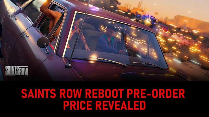 Saints Row Reboot Pre-Order Price Guide