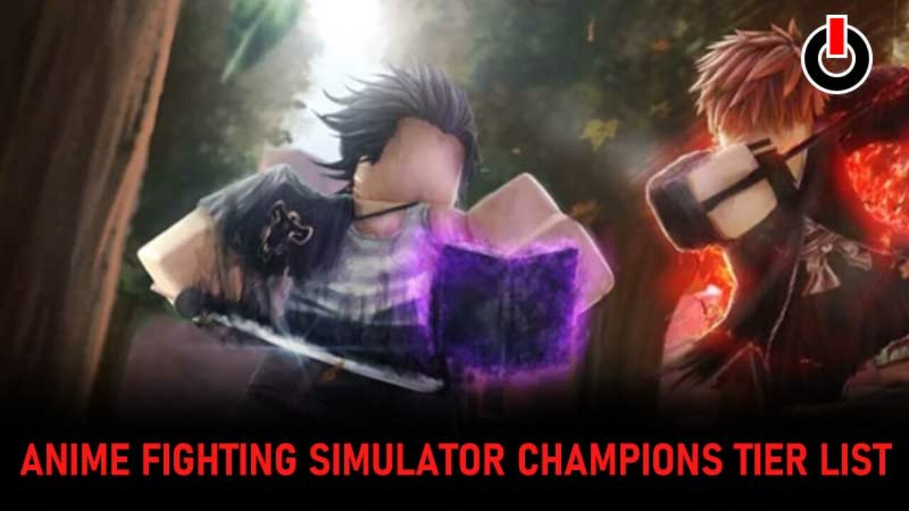 Anime Fighting Simulator X: Champion Tier List - Item Level Gaming