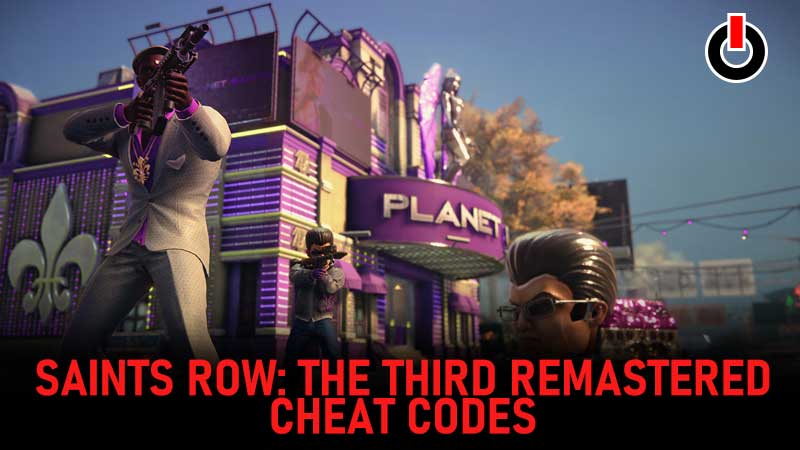 Saints Row: The Third Remastered cheat codes