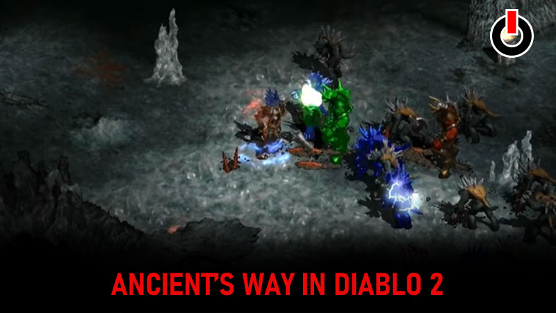 Ancient's Way in Diablo