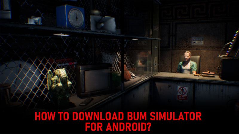 How To Download Bum Simulator For Android?