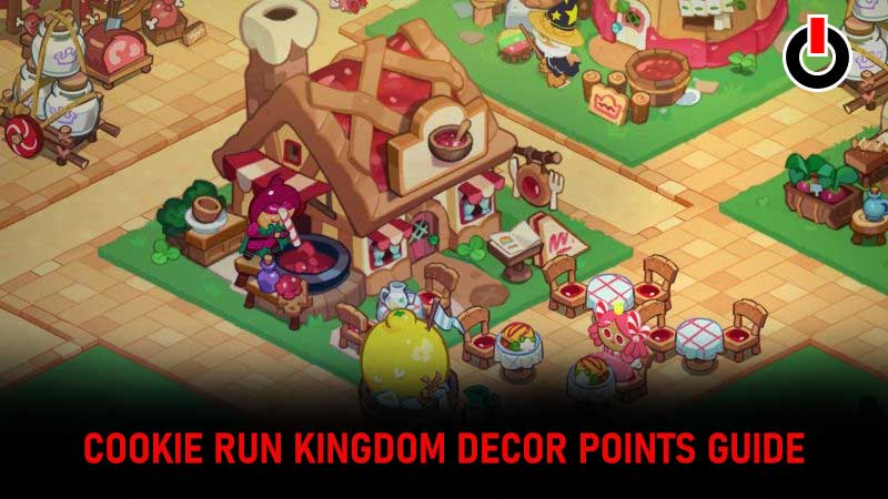 How to Get Decor Points in Cookie Run Kingdom 