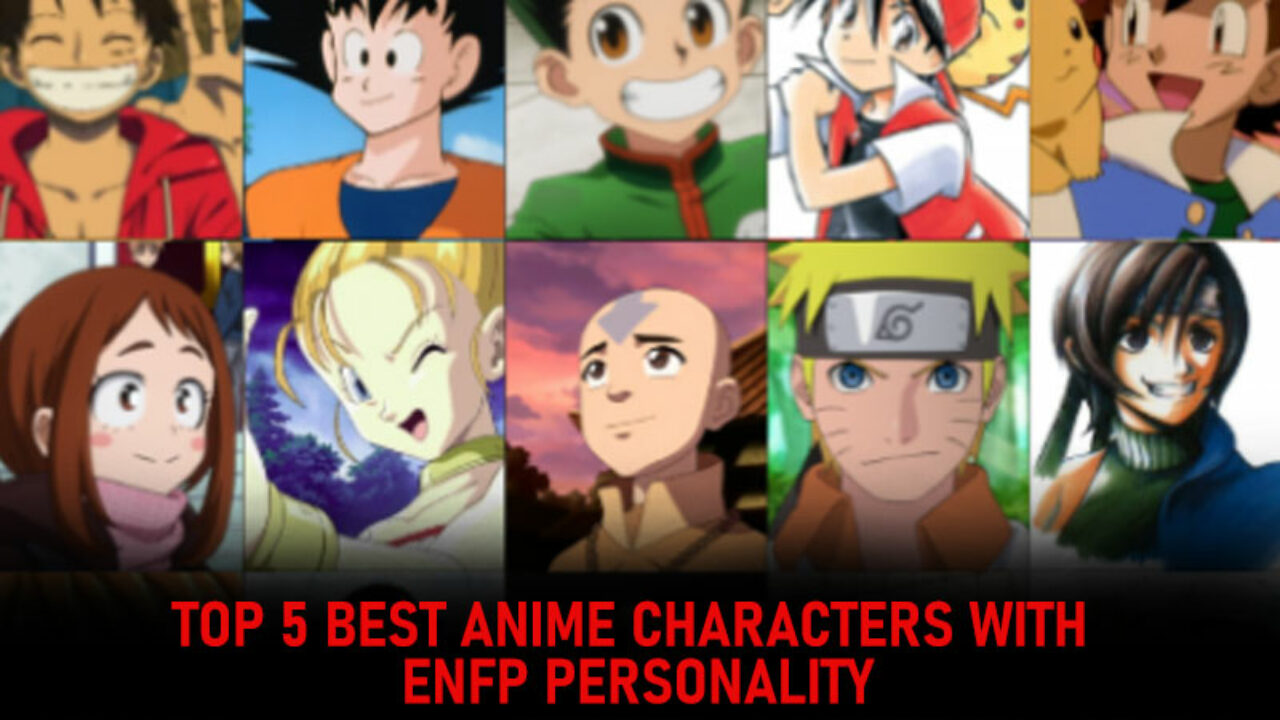 50 ENFP Anime Characters