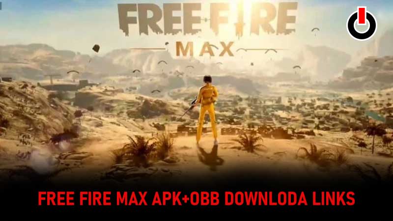 Free Fire Max APk OBB Download Links