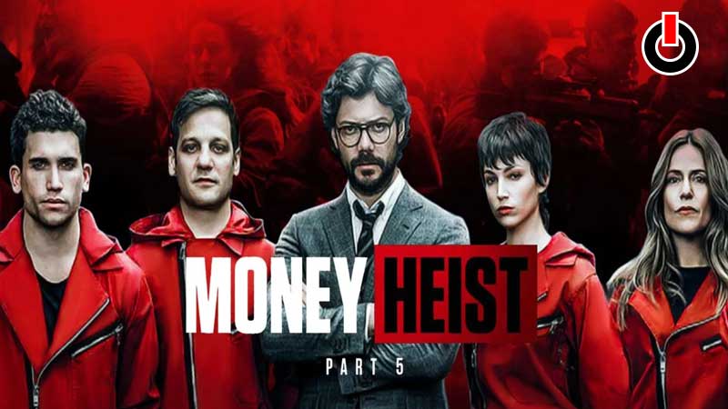 Money Heist Season 5 Free Watch