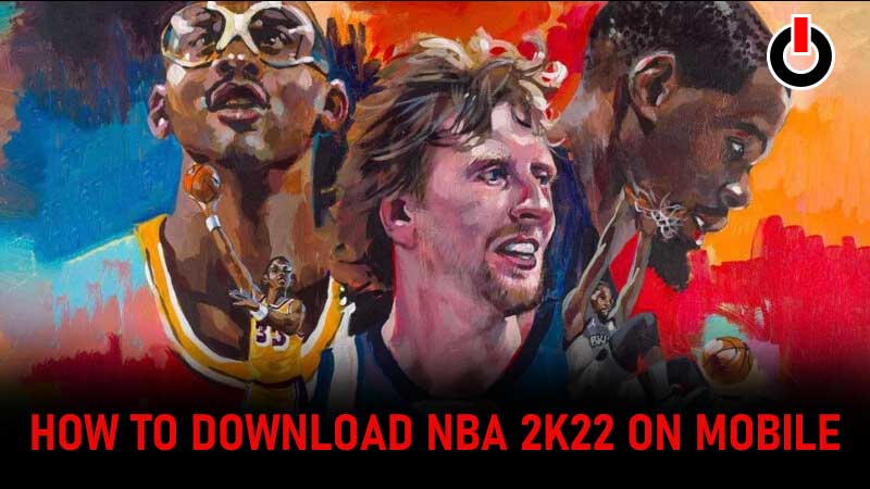 NBA 2k22 On Mobile Download
