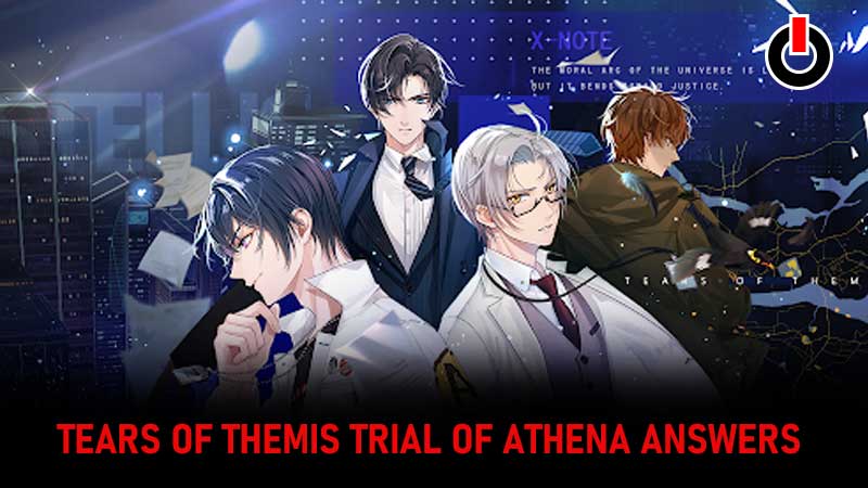 Tears of Themis Trial of Athena Answers